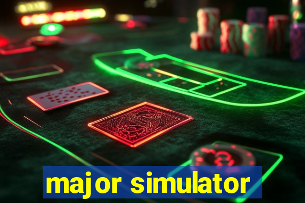 major simulator